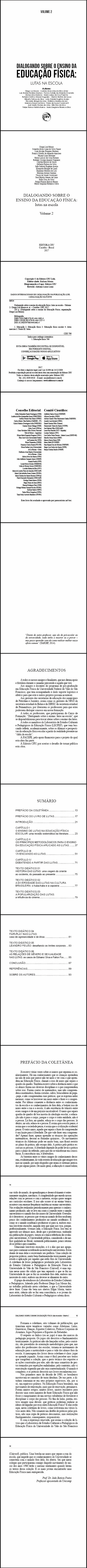 DIALOGANDO SOBRE O ENSINO DA EDUCAÇÃO FÍSICA:<br> lutas na escola